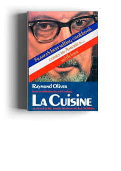 La Cuisine by Raymond Oliver